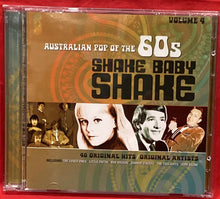 Load image into Gallery viewer, AUSTRALIAN POP OF THE 60'S - SHAKE BABY SHAKE - VOLUME 4 - 2 CD