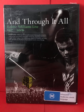 ROBBIE WILLIAMS AND THROUGH IT ALL DVD