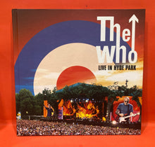 Load image into Gallery viewer, THE WHO - LIVE IN HYDE PARK - DELUXE EDITION - 2X CD + DVD + BLU-RAY - HARD BACK BOOK./ BOX SET