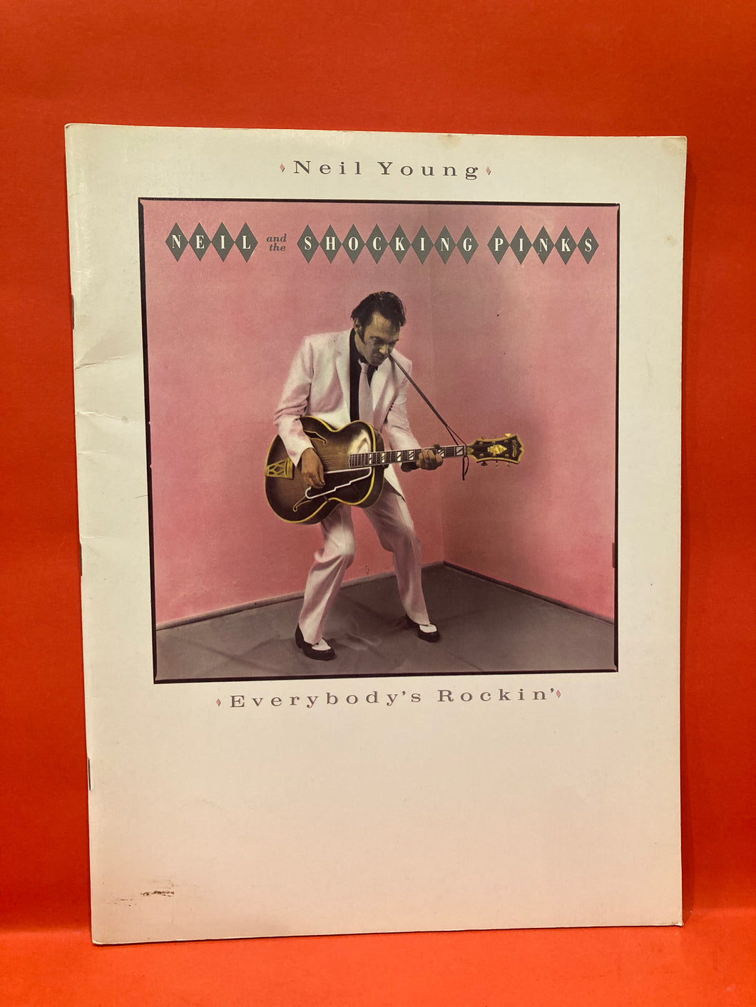 NEIL YOUNG & THE SHOCKING PINKS- EVERYBODY'S ROCKIN' - SHEET MUSIC SONGBOOK