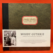 Load image into Gallery viewer, WOODY GUTHRIE - AMERICAN RADICAL PATRIOT - 6XCD + DVD + 10" 78 VINYL - BOX SET