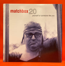 Load image into Gallery viewer, MATCHBOX 20 - YOURSELF OR SOMEONE LIKE YOU LP - ORIGINAL 1996 PRESS - VINYL