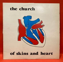 Load image into Gallery viewer, THE CHURCH - OF SKINS AND HEART LP - VINYL