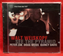 Load image into Gallery viewer, WALT WEISKOPF - SEE THE PYRAMID -  CD (NEW /SEALED)
