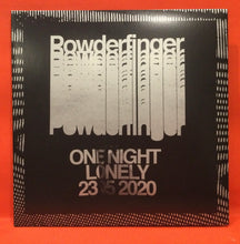 Load image into Gallery viewer, POWDERFINGER - ONE NIGHT LONELY 23.05.2020 (SECOND HAND)
