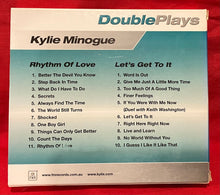 Load image into Gallery viewer, KYLIE MINOGUE - DOUBLE PLAYS - RHYTHM OF LOVE &amp; LET&#39;S GET TO IT - 2 CD
