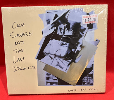 CASH SAVAGE AND THE LAST DRINKS ONE OF US  CD