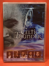 Load image into Gallery viewer, CELTIC THUNDER - THE SHOW -  DVD (NEW / SEALED)
