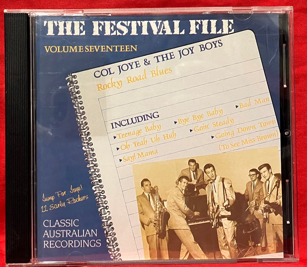 COL JOYE & THE JOY BOYS - ROCKY ROAD BLUES - THE FESTIVAL FILE VOLUME SEVENTEEN - CD