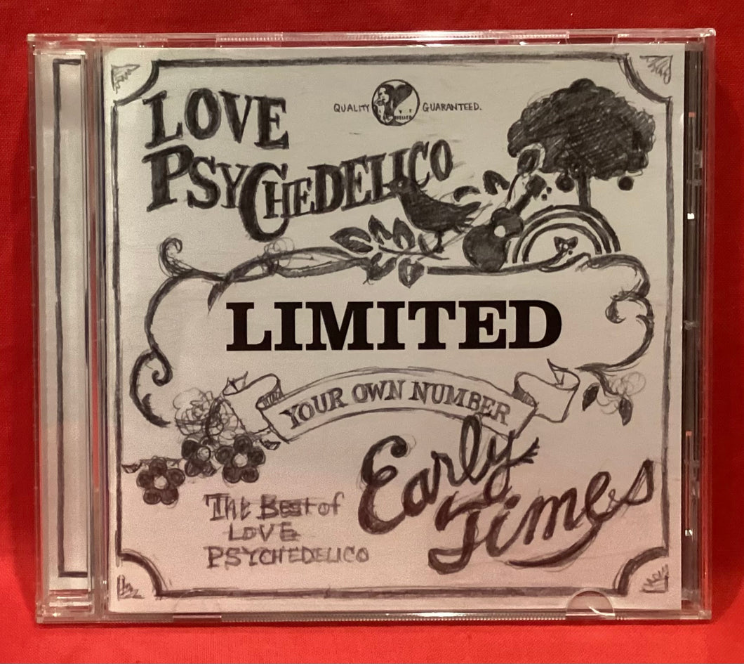 LOVE PSYCHEDELICO - EARLY TIMES - THE BEST OF - CD