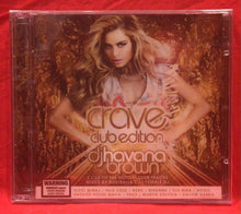 Load image into Gallery viewer, DJ HAVANA BROWN - CRAVE CLUB EDITION 2 CD   (NEW/ SEALED)
