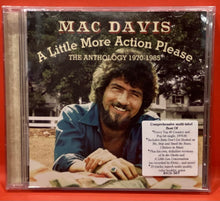 Load image into Gallery viewer, MAC DAVIS - A LITTLE MORE ACTION PLEASE: THE ANTHOLOGY 1970-1985 - CD
