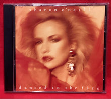 Load image into Gallery viewer, SHARON O'NEILL - DANCED IN THE FIRE CD
