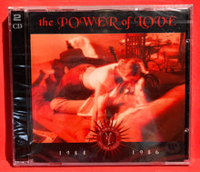 Load image into Gallery viewer, THE POWER OF LOVE - 1984-1986   - 2 CD SET (SEALED)
