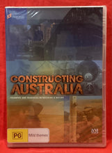Load image into Gallery viewer, CONSTRUCTING AUSTRALIA  - DVD (NEW / SEALED)
