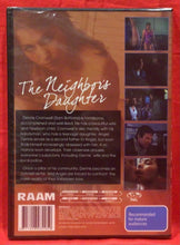 Load image into Gallery viewer, THE NEIGHBOR’S DAUGHTER - DVD  (NEW / SEALED)
