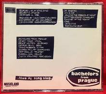 Load image into Gallery viewer, BACHELORS FROM PRAGUE - LIVE AT SING SING   - CD
