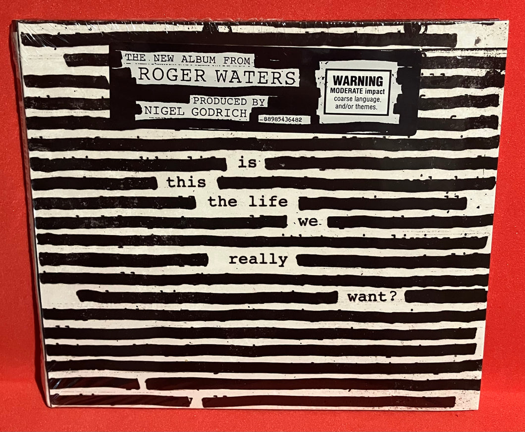 ROGER WATERS - IS THIS THE LIFE WE REALLY WANT - CD (SEALED)
