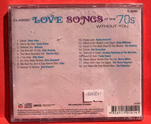 Load image into Gallery viewer, CLASSIC LOVE SONGS OF THE &#39;70s - WITHOUT YOU  - CD  (SEALED)
