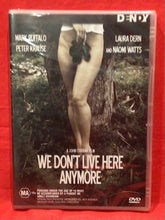 Load image into Gallery viewer, WE DON'T LIVE HERE ANYMORE  - DVD (NEW/ SEALED)
