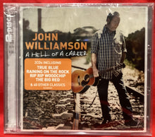 Load image into Gallery viewer, JOHN WILLIAMSON - A HELL OF A CAREER - 2 CD (NEW/ SEALED)
