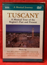 Load image into Gallery viewer, TUSCANY - A MUSICAL JOURNEY  - DVD (NEW/ SEALED)

