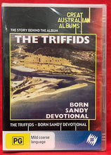 Load image into Gallery viewer, GREAT AUSTRALIAN ALBUMS  - THE TRIFFIDS - BORN SANDY DEVOTIONAL  - DVD (NEW/ SEALED)
