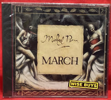 Load image into Gallery viewer, MICHAEL PENN - MARCH  -  CD (NEW/SEALED)
