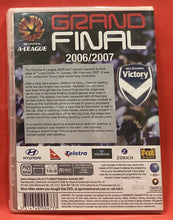 Load image into Gallery viewer, A-LEAGUE GRAND FINAL 2006/2007 DVD (NEW / SEALED)
