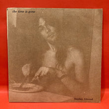 Load image into Gallery viewer, STEPHEN ATTWOOD -  THE TIME IS GONE  7&quot; single / EP-  Rare OZ FOLK
