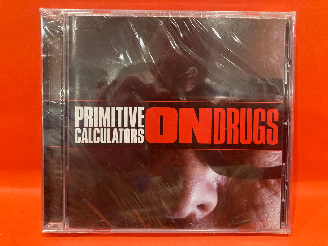 PRIMITIVE CALCULATORS - ON DRUGS CD (NEW/ SEALED)