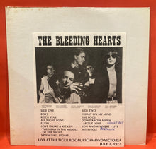 Load image into Gallery viewer, THE BLEEDING HEARTS - LIVE AT THE TIGER ROOM, RICHMOND VICTORIA JULY 3, 1977 - VINYL
