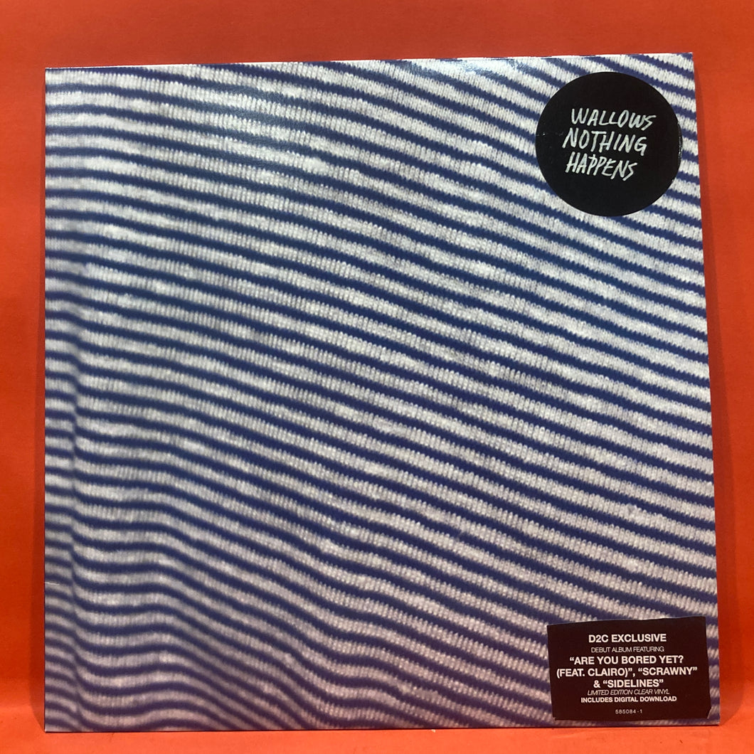 WALLOWS- NOTHING HAPPENS LP - CLEAR VINYL
