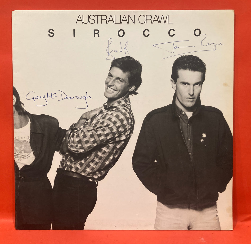 AUTRALIAN CRAWL - SIROCCO LP - VINYL - AUTOGRAPHED