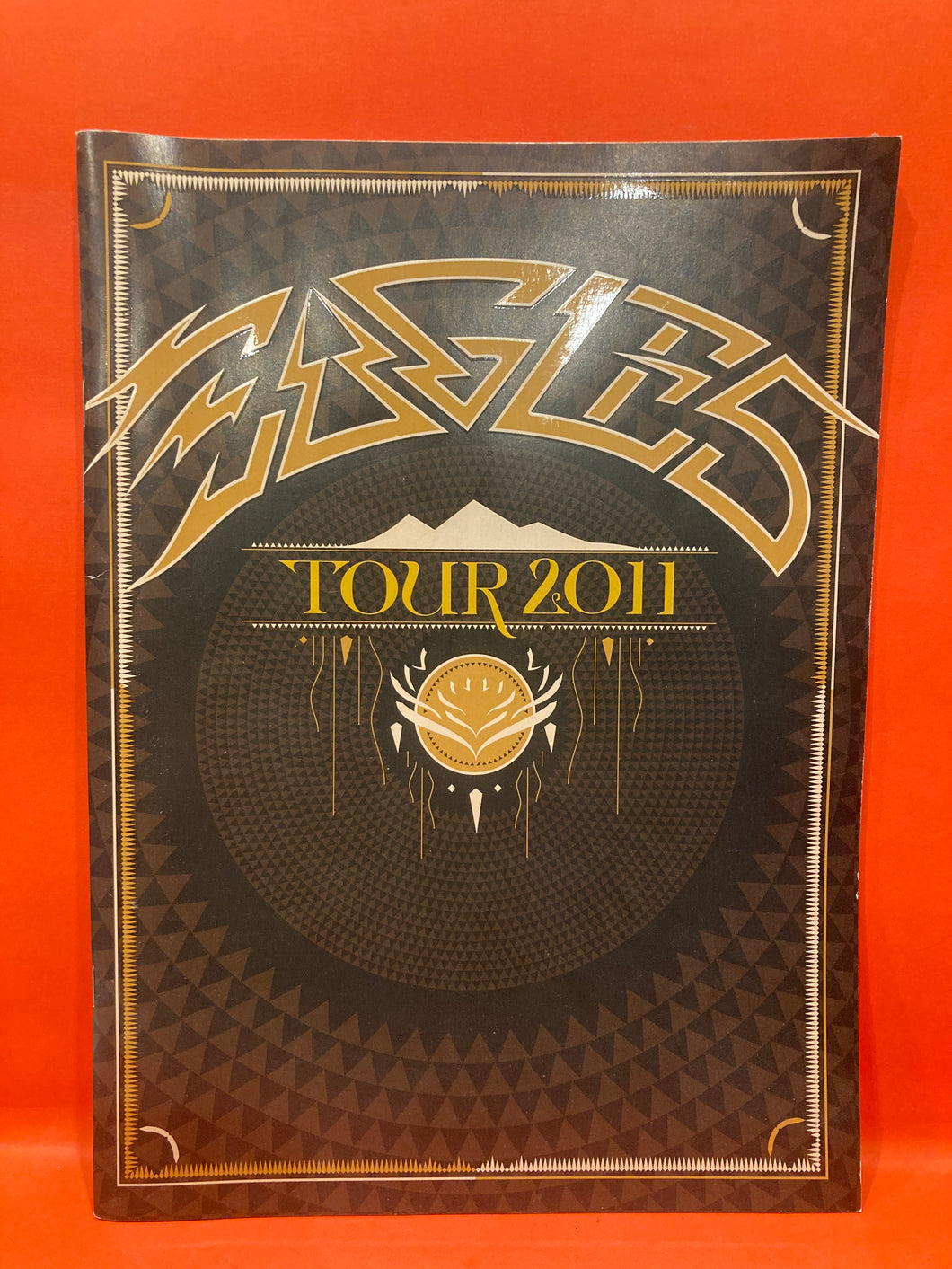 EAGLES - 2011 WORLD TOUR PROGRAM