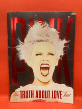 Load image into Gallery viewer, PINK - THE TRUTH ABOUT LOVE TOUR PROGRAM - 2013
