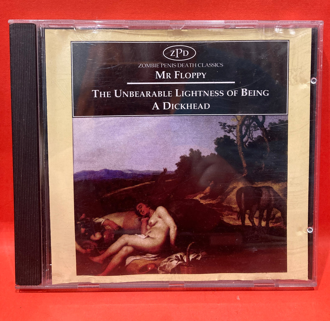 MR FLOPPY - THE UNBEARABLE LIGHTNESS OF BEING A DICKHEAD -  CD