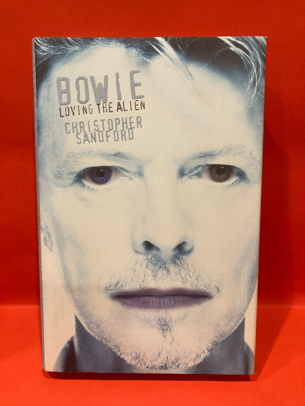 BOWIE: LOVING THE ALIEN by CHRISTOPHER SANDFORD - HARDCOVER BOOK