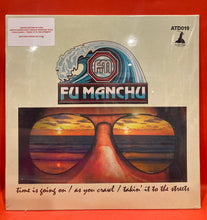 Load image into Gallery viewer, FU MANCHU - TIME IS GOING ON/ A YOU CRAWL/ TAKIN' IT TO THE STREETS -  10" ORANGE VINYL EP (NEW/SEALED)
