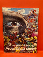 Load image into Gallery viewer, THE ACID TRIP : A COMPLETE GUIDE TO PSYCHEDELIC MUSIC- BY VERNON JOYNSON - PAPERBACK BOOK
