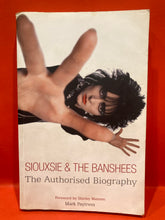 Load image into Gallery viewer, SIOUXSIE &amp; THE BANSHEES : THE AUTHORISED BIOGRAPHY - BY MARK PAYTRESS - OOP RARE - PAPERBACK BOOK
