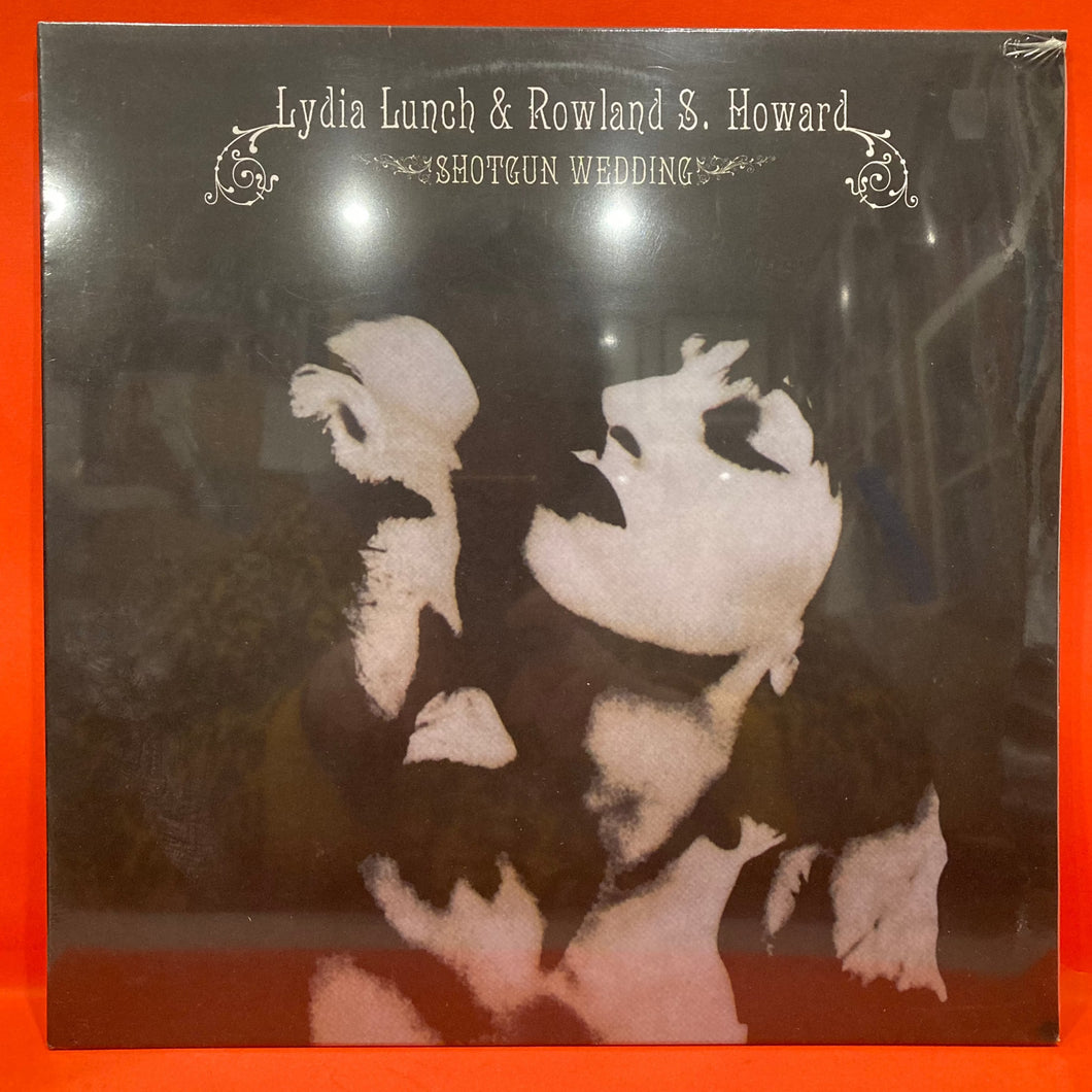 LYDIA LUNCH  & ROWLAND S HOWARD - SHOTGUN WEDDING LP - VINYL (NEW/SEALED)