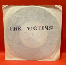 Load image into Gallery viewer, THE VICTIMS - TELEVISION ADDICT  7" SINGLE - VINYL - RARE OZ PUNK - HOODOO GURUS
