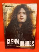 Load image into Gallery viewer, GLENN HUGHES : THE AUTOBIOGRAPHY - SIGNED/ AUTOGRAPHED
