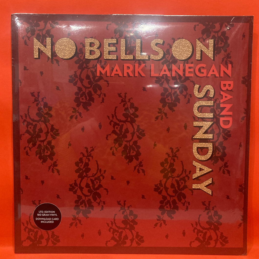 MARK LANEGAN BAND - NO BELLS ON SUNDAY 12