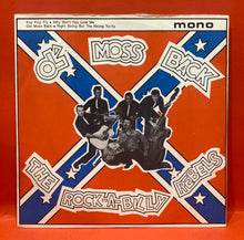 Load image into Gallery viewer, THE ROCK-A-BILLY REBELS - OL' MOSS BACK -  7" SINGLE / EP - VINYL

