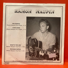 Load image into Gallery viewer, RAMON MAUPIN - NO CHANCE -  7" SINGLE / EP - VINYL
