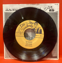 Load image into Gallery viewer, RAMON MAUPIN - NO CHANCE -  7" SINGLE / EP - VINYL
