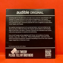 Load image into Gallery viewer, JEFF TWEEDY PLEASE TELL MY BROTHER - 7" SINGLE - SUPER RARE PROMO ONLY
