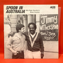 Load image into Gallery viewer, JIMMY WITHERSPOON with PETER GAUDION&#39;S BLUES EXPRESS - SPOON IN AUSTRALIA - JAZZ VINYL
